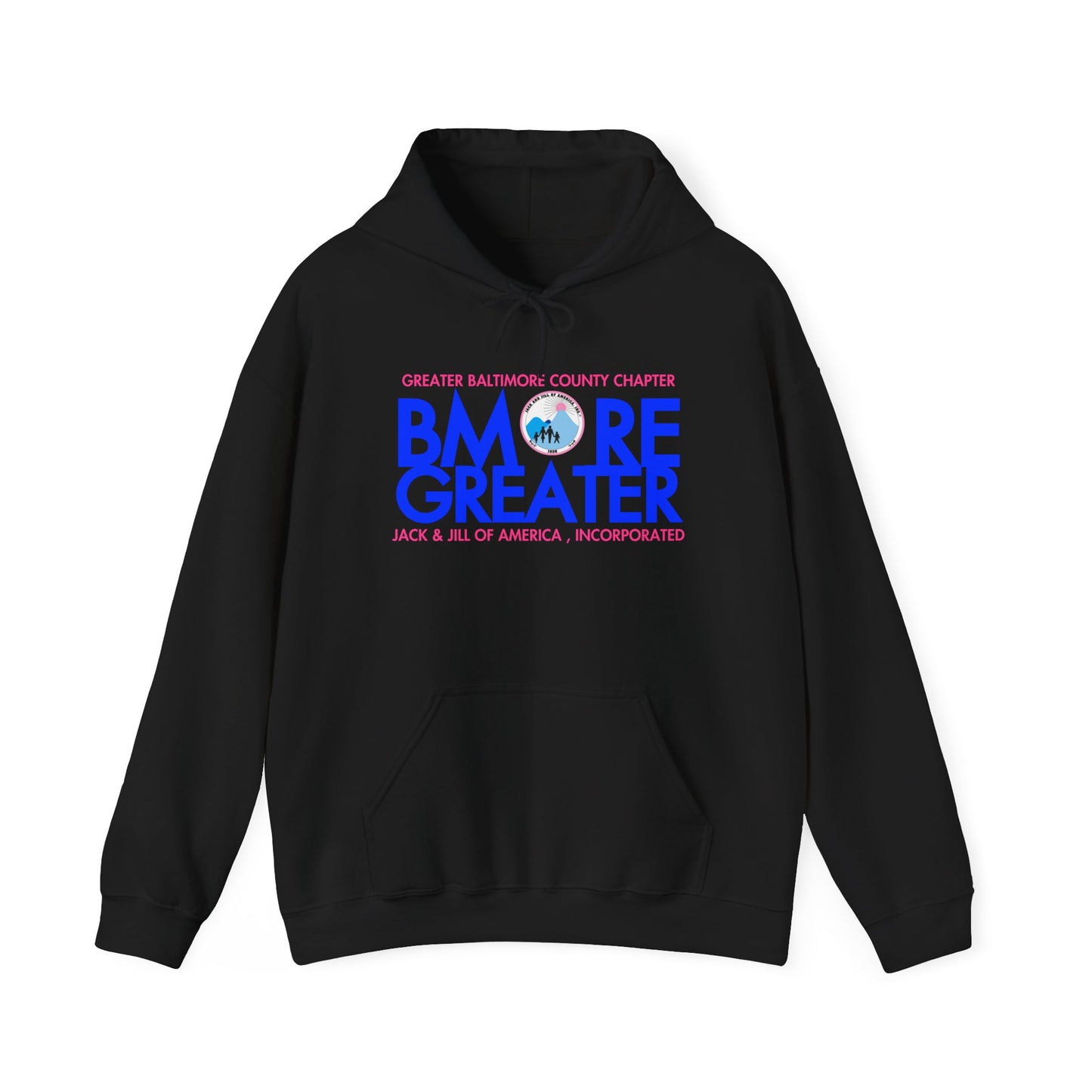 BMore Greater  - Greater Baltimore Chapter Hoodie