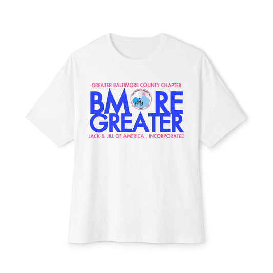 Bmore Greater Boxy Tee, Unisex Oversized T-Shirt, Baltimore Chapter Tee, Casual Wear, Community Spirit Shirt, Great for Events